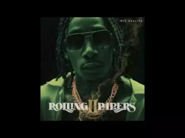 Rolling Papers 2 BY Wiz Khalifa